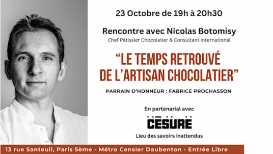 Le temps retrouvé de l'artisan chocolatier - Rencontre tout public